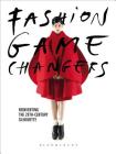 Fashion Game Changers: Reinventing the 20th-Century Silhouette Cover Image