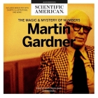 Martin Gardner: The Magic and Mystery of Numbers By Scientific American, Kate Mulligan (Read by) Cover Image