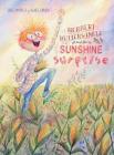 Herbert Butterwinkle and the Sunshine Surprise By Greg Myracle, Agnes Ernoult (Illustrator) Cover Image
