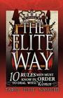 The Elite Way: 10 Rules Men Must Know in Order to Deal with Women Cover Image