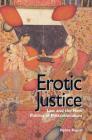 Erotic Justice: Law and the New Politics of Postcolonialism Cover Image