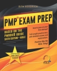 PMP Exam Prep: How to Pass on Your First Attempt! (Based on the PMBOK(R) Guide Sixth Edition). Updated for Jan 2021 Exam! Cover Image