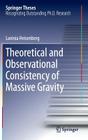 Theoretical and Observational Consistency of Massive Gravity (Springer Theses) By Lavinia Heisenberg Cover Image