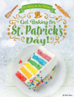 Get Baking for St. Patrick's Day! Cover Image