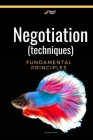 Negotiation (techniques): Negotiation fundamental principles Cover Image