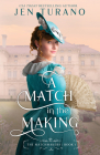 Match in the Making (Matchmakers) By Jen Turano Cover Image
