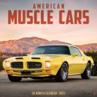 American Muscle Cars 2025 12 X 12 Wall Calendar Cover Image