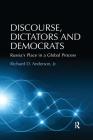 Discourse, Dictators and Democrats: Russia's Place in a Global Process Cover Image