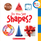 Do You See Shapes? (Rookie Toddler) By Scholastic Cover Image