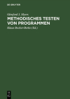 Methodisches Testen von Programmen By Glenford J. Myers Cover Image