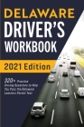 Delaware Driver's Workbook: 320+ Practice Driving Questions to Help You Pass the Delaware Learner's Permit Test Cover Image