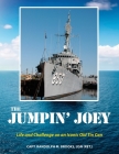 The Jumpin' Joey: Life and Challenge on an Iconic Old Tin Can Cover Image