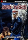 Deadworld Archives - Book Seven By Gary Reed, Troy Nixey, Galen Showman Cover Image