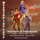 Team-Ups & Crossovers By Marion G. Harmon, Caitlin Kelly (Read by) Cover Image
