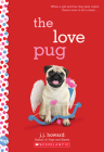 The Love Pug: A Wish Novel Cover Image