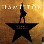 Hamilton 2024 Wall Calendar: An American Musical By LLC Hamilton Uptown Cover Image