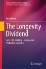 The Longevity Dividend: Later Life, Lifelong Learning and Productive Societies (International Perspectives on Aging #39) Cover Image
