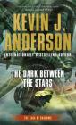 The Dark Between the Stars: The Saga of Shadows, Book One Cover Image