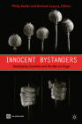 Innocent Bystanders: Developing Countries and the War on Drugs Cover Image