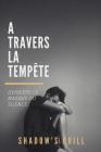 A travers la tempête By Shadow's Quill Cover Image