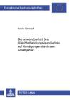Die Anwendbarkeit Des Gleichbehandlungsgrundsatzes Auf Kuendigungen Durch Den Arbeitgeber By Hauke Rinsdorf Cover Image