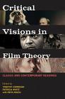 Critical Visions in Film Theory: Classic and Contemporary Readings By Timothy Corrigan, Patricia White, Meta Mazaj Cover Image