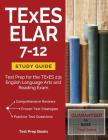 TExES ELAR 7-12 Study Guide: Test Prep for the TExES 231 English Language Arts and Reading Exam By Test Prep Books Cover Image