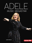 Adele: Music Megastar (Gateway Biographies) By Leslie Holleran Cover Image