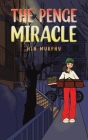 The Penge Miracle By Hjn Murphy Cover Image