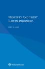 Property and Trust Law in Indonesia Cover Image