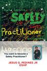 Think and Become Safety Practitioner By Jr. Pedines, Jesus G. Cover Image