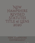 New Hampshire Revised Statutes Title 41 Liens 2020 Cover Image