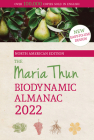 North American Maria Thun Biodynamic Almanac 2022: 2022 By Matthias Thun Cover Image