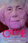The Crone: Woman of Age, Wisdom, and Power Cover Image