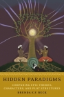 Hidden Paradigms: Comparing Epic Themes, Characters, and Plot Structures By Brenda E. F. Beck Cover Image