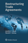 Restructuring Trade Agreements By Juscelino F. Colares, Mustafa T. Durmuş Cover Image