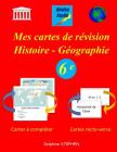 Mes cartes de révision Histoire - Géographie 6e Cover Image
