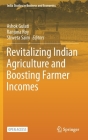 Revitalizing Indian Agriculture and Boosting Farmer Incomes (India Studies in Business and Economics) By Ashok Gulati (Editor), Ranjana Roy (Editor), Shweta Saini (Editor) Cover Image
