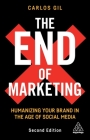 The End of Marketing: Humanizing Your Brand in the Age of Social Media Cover Image