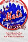 For Mets Fans Only By Rich Wolfe Cover Image