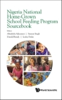 Nigerian National Home-Grown School Feeding Program Sourcebook Cover Image