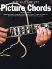 The Guitarist's Picture Chords By Happy Traum Cover Image