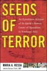 Seeds of Terror: An Eyewitness Account of Al-Qaeda's Newest Center By Maria Ressa Cover Image