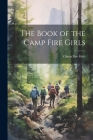 The Book of the Camp Fire Girls Cover Image
