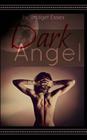 Dark Angel By Bridget Essex Cover Image