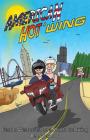 American Hot 'wing: East to West Coast on a Honda Goldwing Cover Image