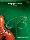Kingsgate Castle: Conductor Score (Belwin Intermediate String Orchestra) Cover Image
