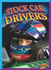 Stock Car Drivers (Rank It!) By Megan Cooley Peterson Cover Image