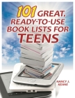 101 Great, Ready-to-Use Book Lists for Teens By Nancy J. Keane Cover Image