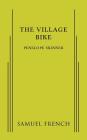 The Village Bike By Penelope Skinner Cover Image